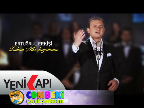 Ertuğrul Erkişi - Zulmü Alkışlayamam